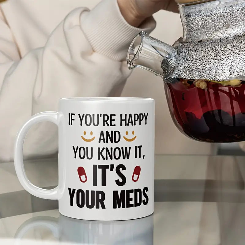 Humorous Sarcastic Quote Coffee Mug